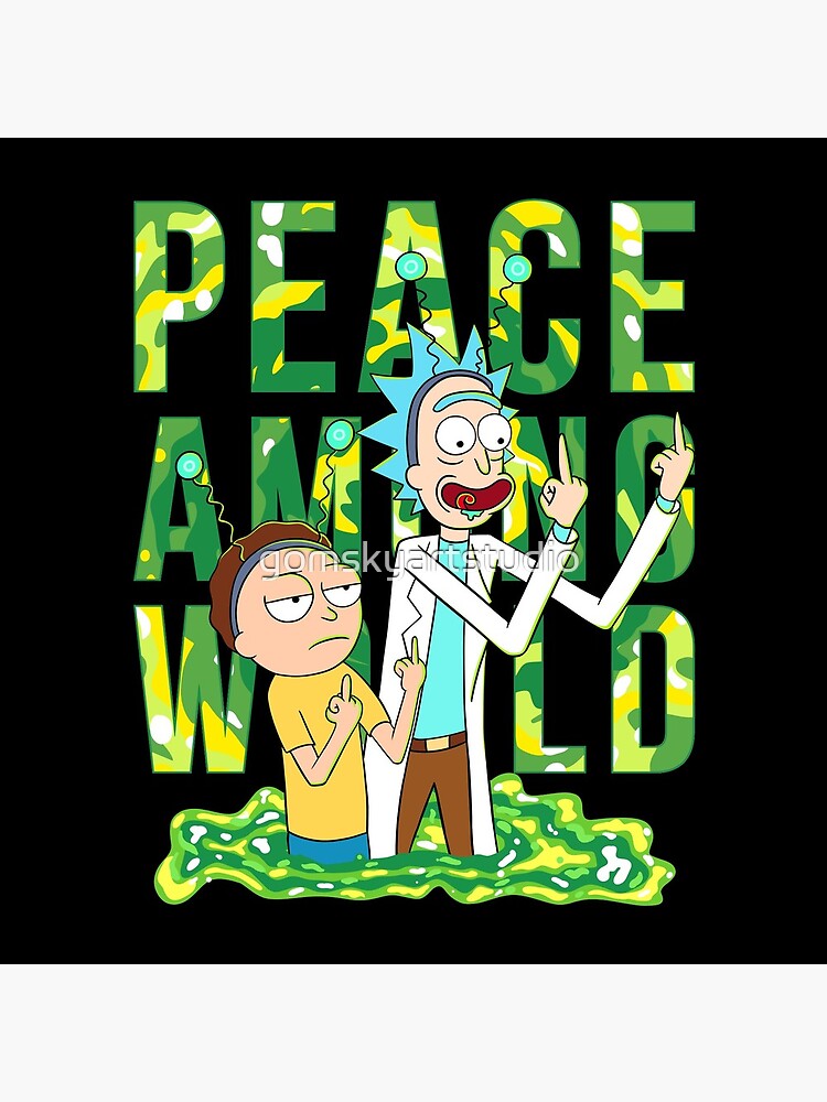 peace among world rick and morty retro by gomskyartstudio