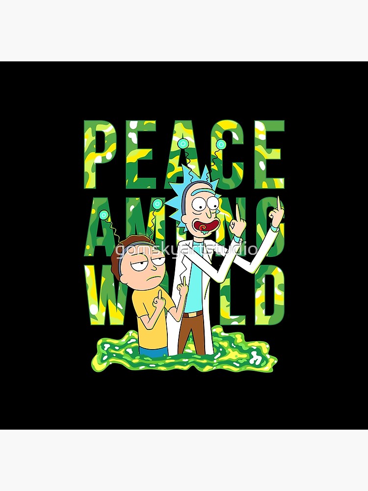 peace among world rick and morty retro by gomskyartstudio