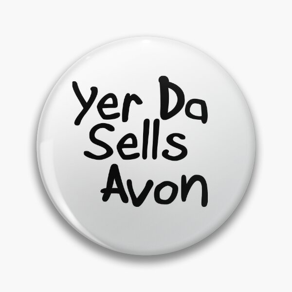 Item preview, YER DA SELLS AVON designed and sold by sociographix.