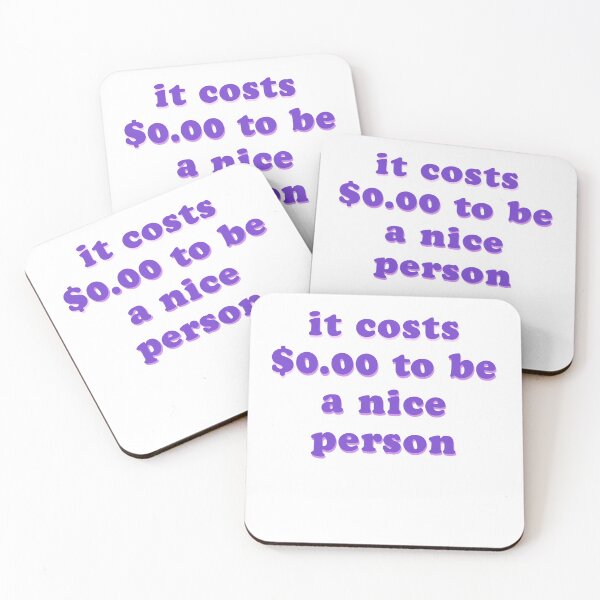 Item preview, it costs zero dollars to be a nice person designed and sold by cloudvity.