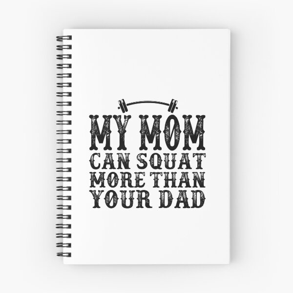 Item preview, My Mom Can Squat More than Your Dad: Funny Workout Quote Gift Idea. designed and sold by cutitoutsir.