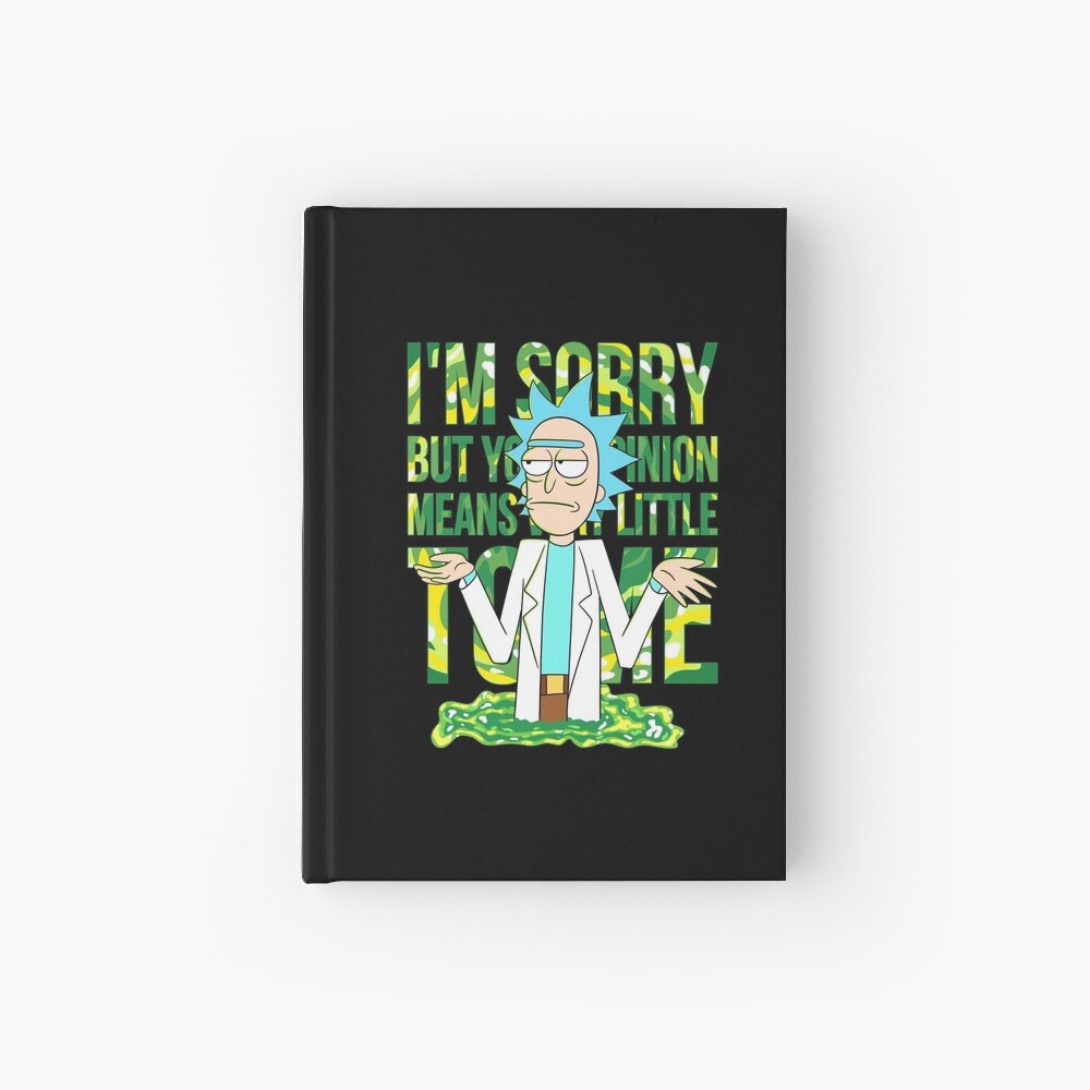 sorry but your opinion means very little to me Hardcover Journal