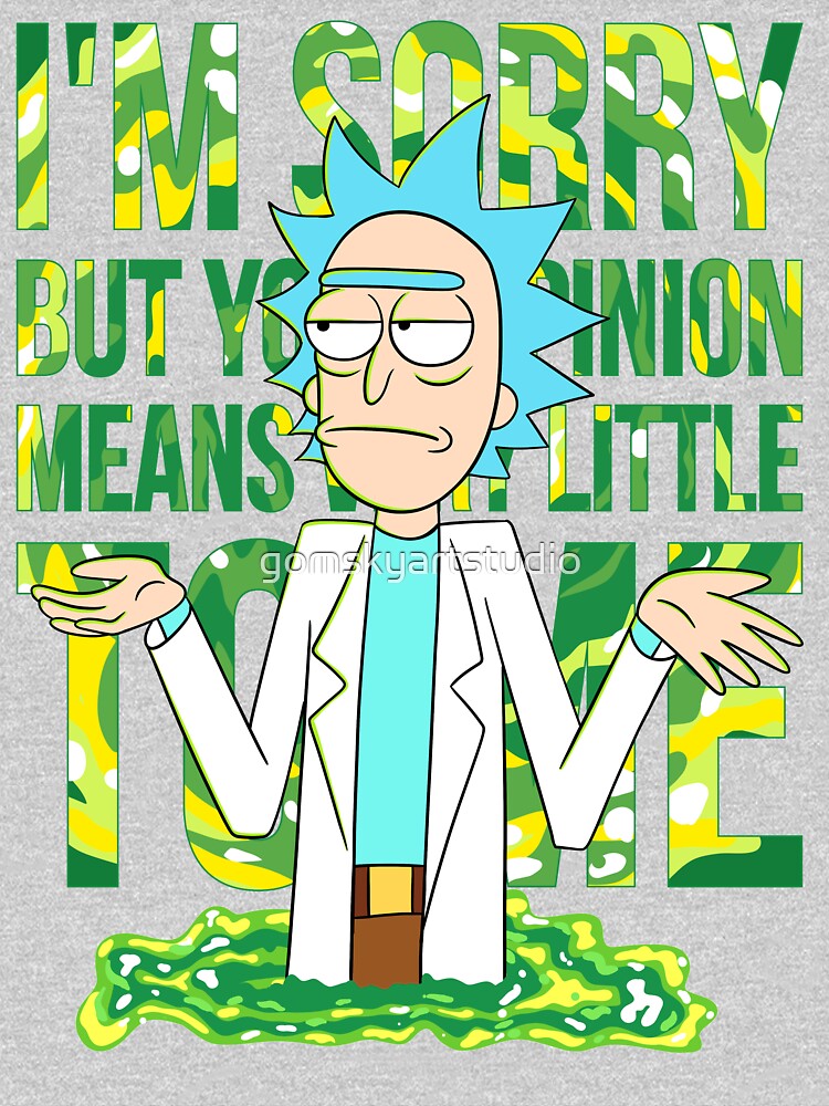 sorry but your opinion means very little to me by gomskyartstudio