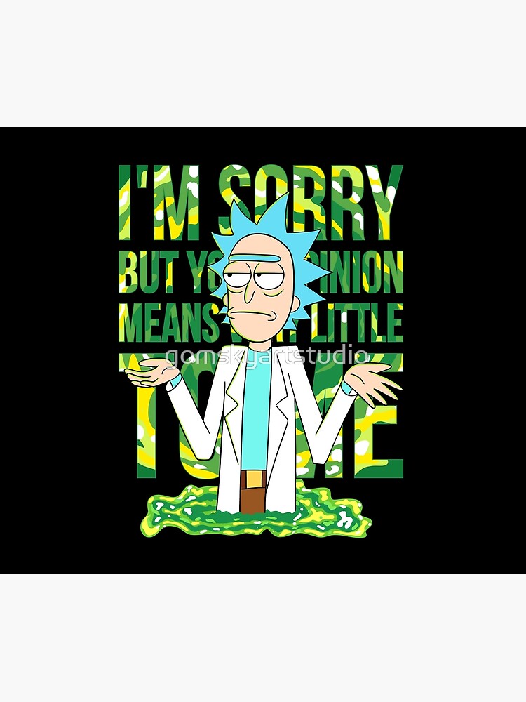 sorry but your opinion means very little to me by gomskyartstudio