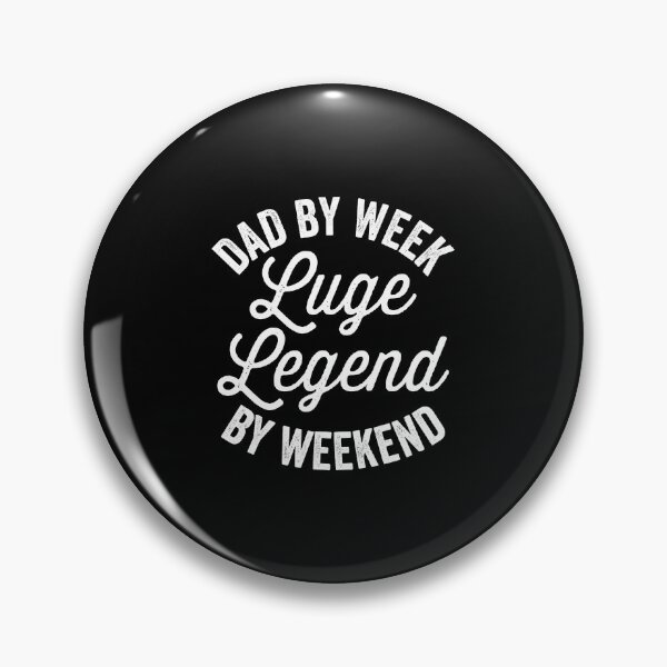 Item preview, Dad By Week Luge Legend By Weekend Sports Gift designed and sold by haselshirt.