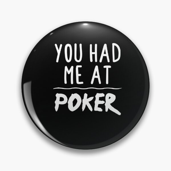 Item preview, Poker Player - Poker Gift - You Had Me at Poker designed and sold by Noussairox.