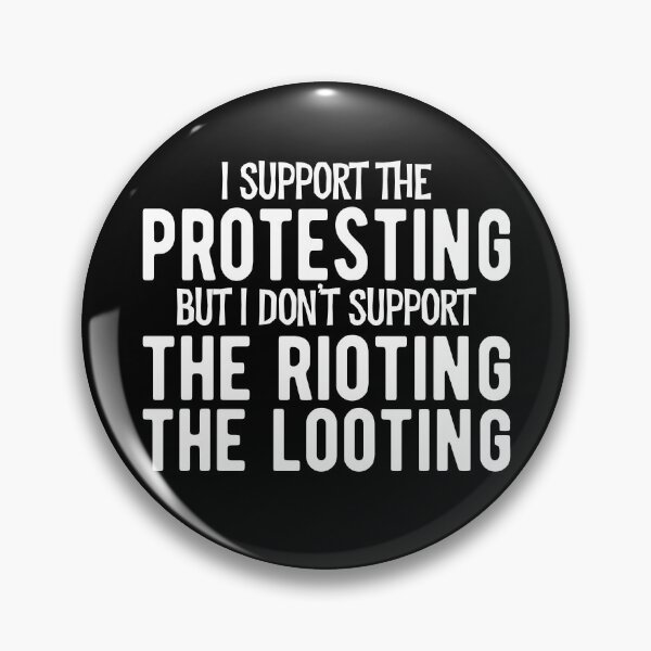 Item preview, Protesting does not mean Rioting and Looting t shirt designed and sold by Dan66.