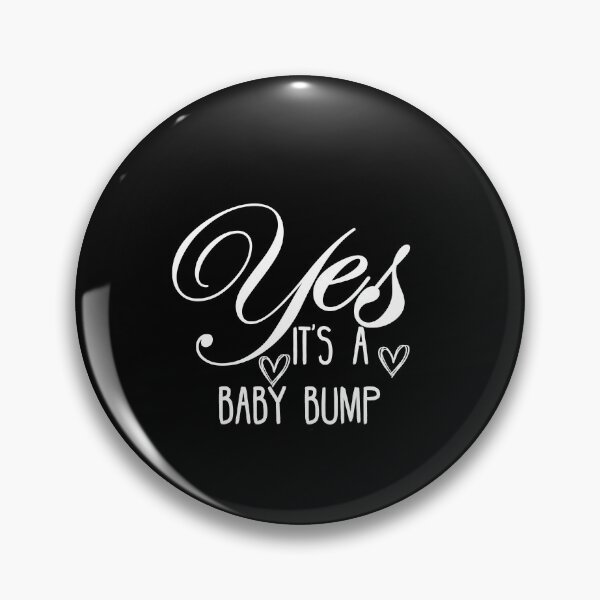 Item preview, Yes It's a Baby Bump: Funny Baby Shower Pregnant Newborn Gift Idea. designed and sold by cutitoutsir.