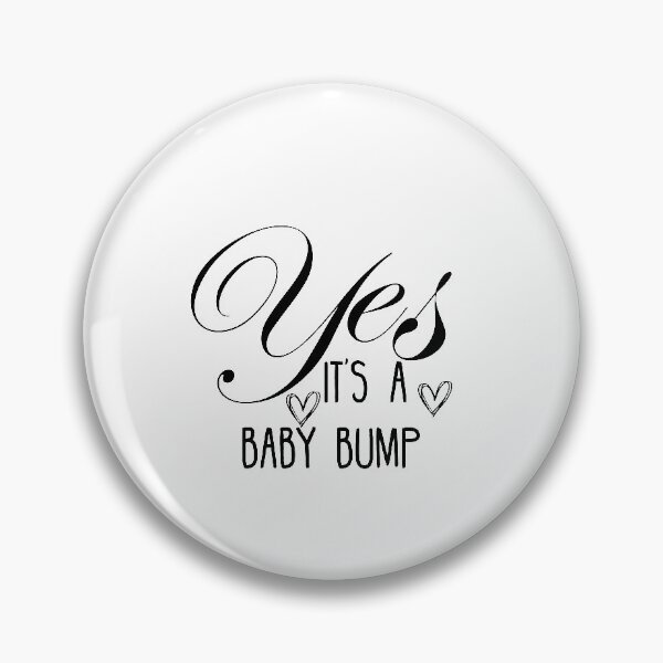 Item preview, Yes It's a Baby Bump: Funny Baby Shower Pregnant Newborn Gift Idea. designed and sold by cutitoutsir.