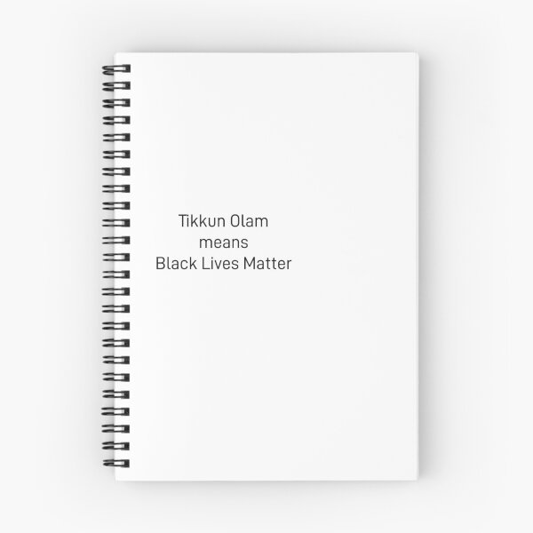 Item preview, Tikkun Olam Means Black Lives Matter designed and sold by Perry Levine.