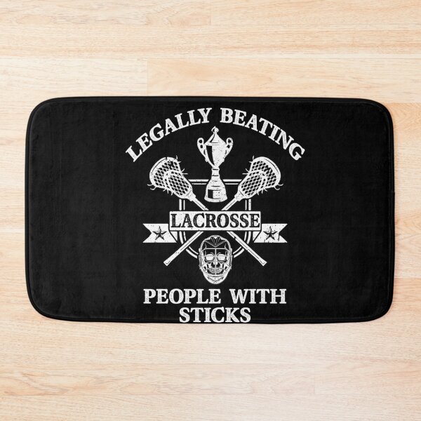 Item preview, Lacrosse Legally Beating People With Sticks - Funny Sports designed and sold by Dressed For  Duty.