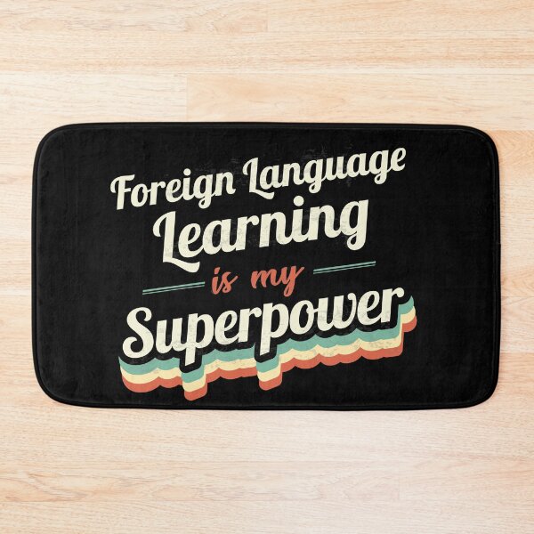 Item preview, Foreign Language Learning is my Superpower  designed and sold by Custom365.