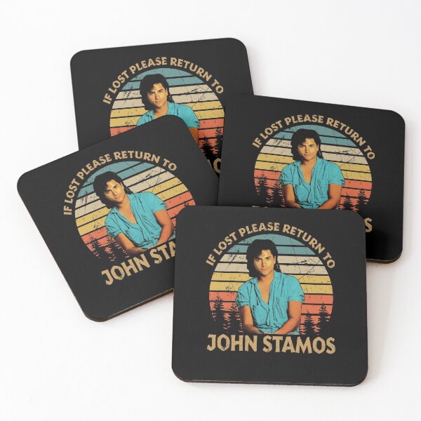 Item preview, Proud  John Stamos If Lost Please Return To designed and sold by VelezV0L1T0.