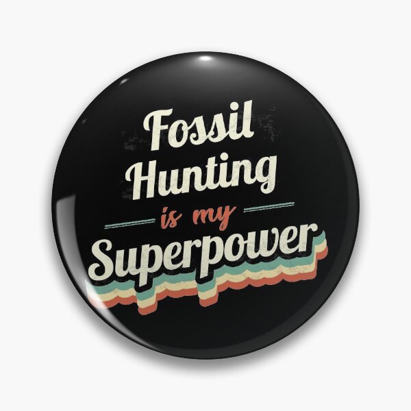 Item preview, Fossil Hunting is my Superpower  designed and sold by Custom365.