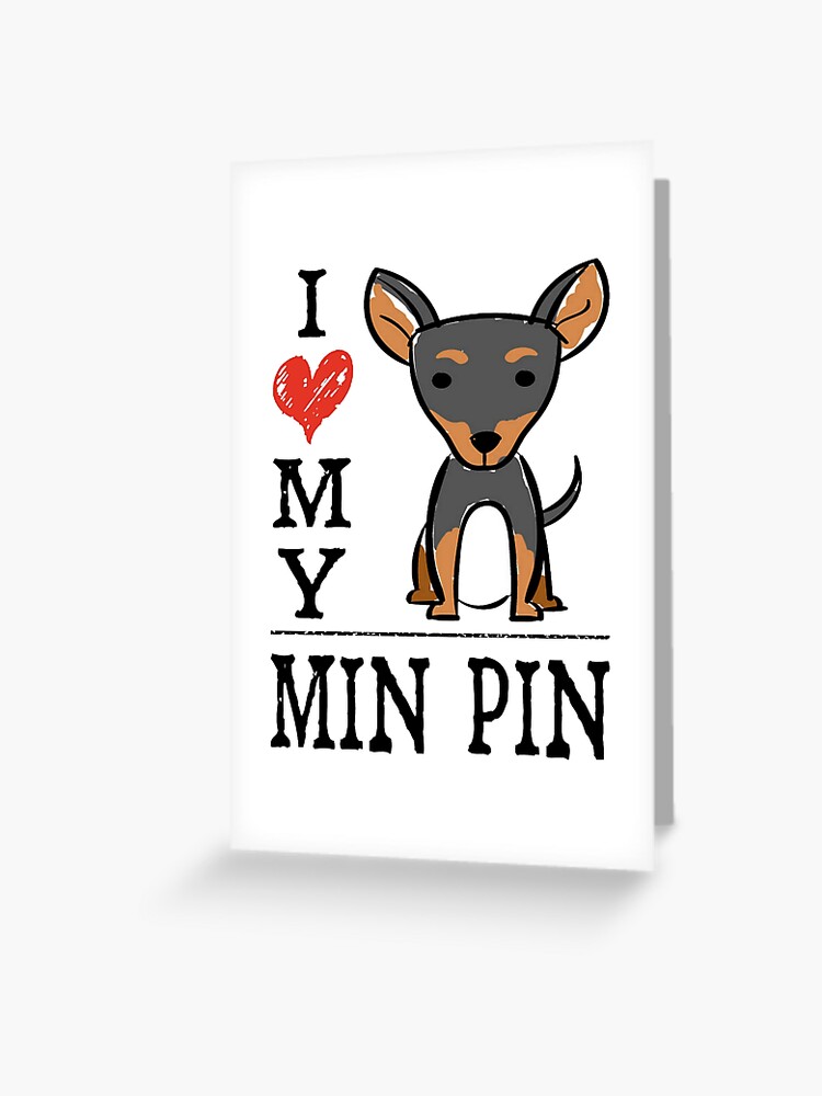 i love my min pin
