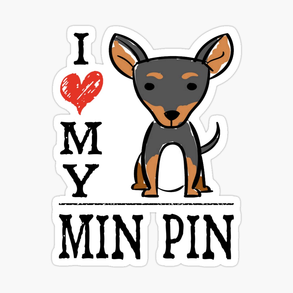 i love my min pin