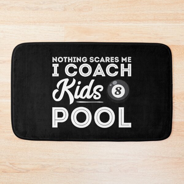 Item preview, Nothing scares me i coach kids pool designed and sold by Urosek.