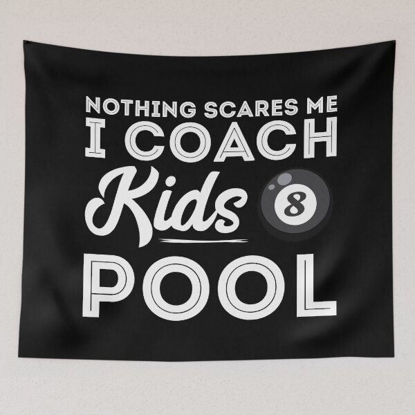 Item preview, Nothing scares me i coach kids pool designed and sold by Urosek.