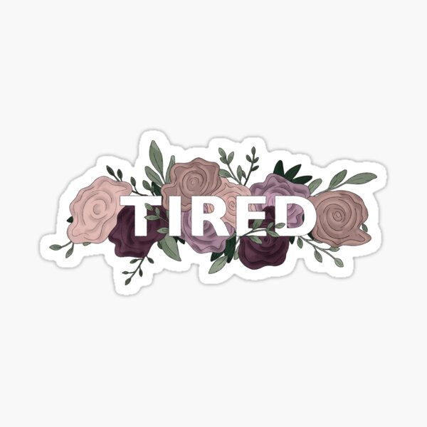 Artikel-Vorschau von Blumenmüde Sticker, designt und verkauft von rachelfunchess.