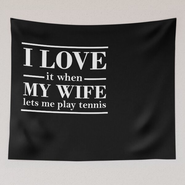 Item preview, I LOVE MY WIFE (tennis) designed and sold by Jannis12.