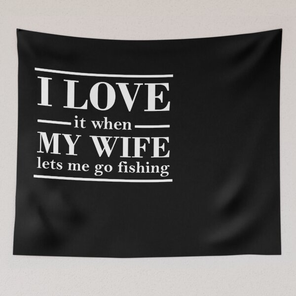 Item preview, I love my wife (fishing) designed and sold by Jannis12.