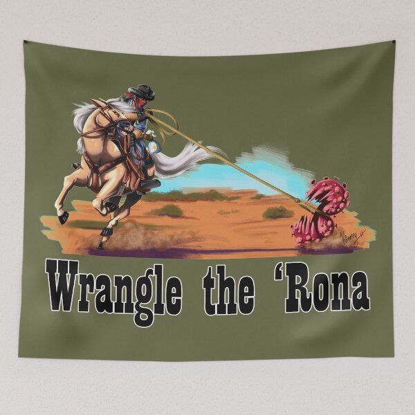 Item preview, Wrangle the 'Rona Funny Coronavirus Propaganda Poster Design designed and sold by Kimberly Holbrook Arts.