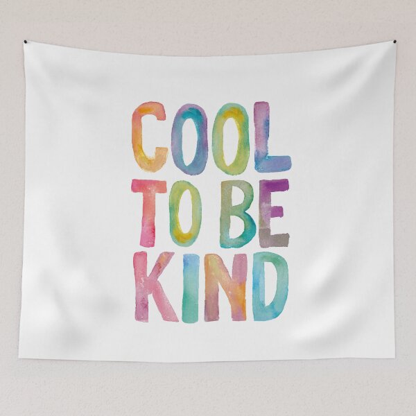 Item preview, Cool to Be Kind designed and sold by MotivatedType.