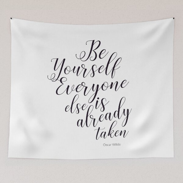 Item preview, Be yourself. Everyone else is already taken. designed and sold by artemiostudio.