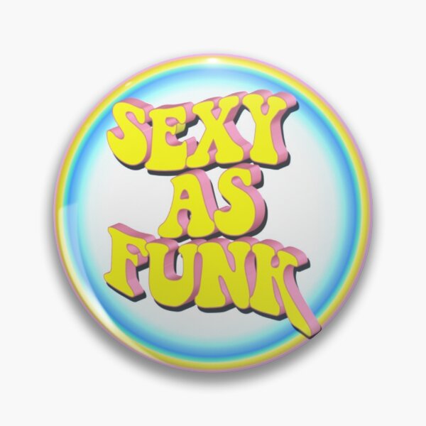 Item preview, Sexy as funk designed and sold by apstarz.
