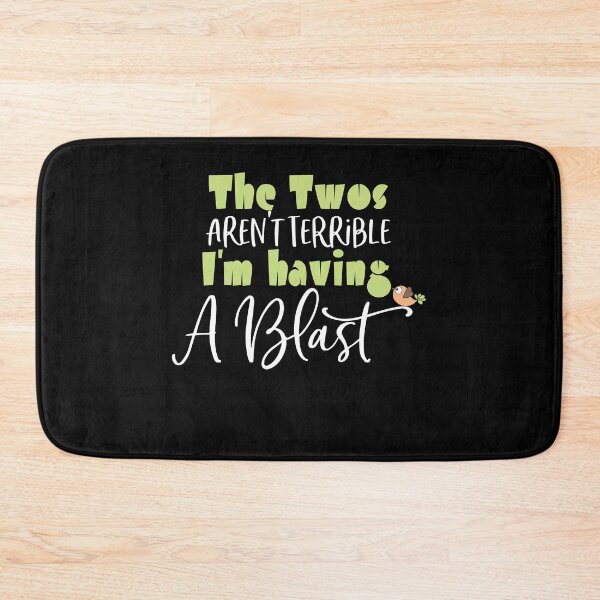 Item preview, Second Birthday Girl or Boy The Twos aren't Terrible I'm Having Blast designed and sold by Akmloza.