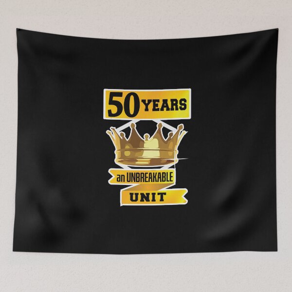 Item preview, 50 years an unbreakable unit! designed and sold by Cutebutfunny.