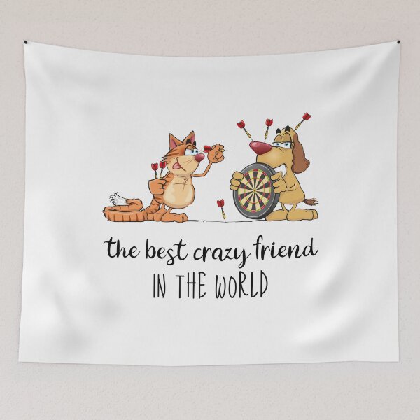 Item preview, The Best Crazy Friend In The World - Funny Dog And Cat Playing Darts Humorous Gift For A Friend designed and sold by FunnySunny T-Shirts.