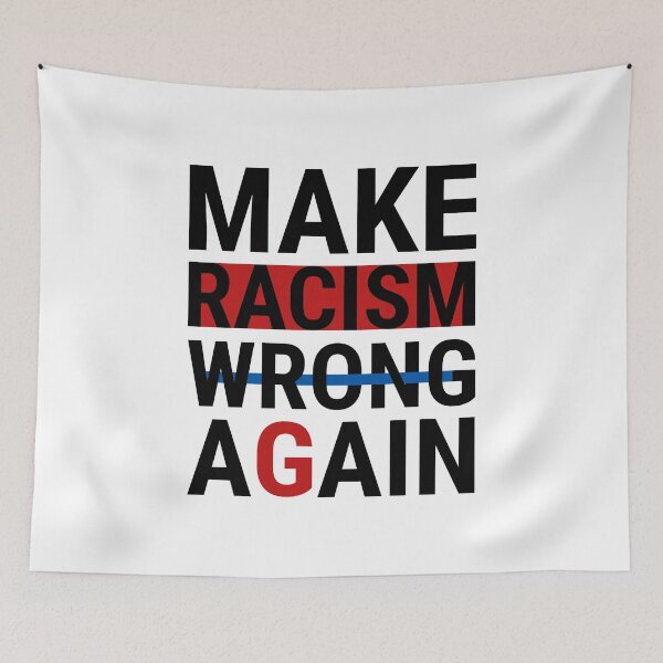 Item preview, MAKE RACISM WRONG AGAIN designed and sold by sPalandar.