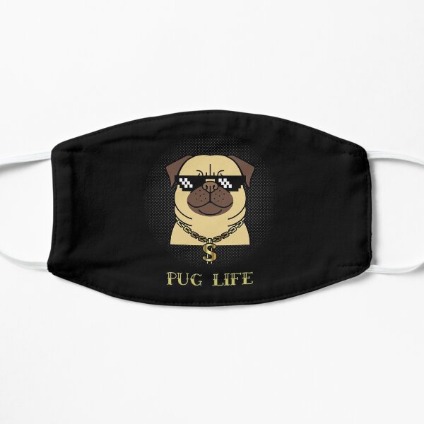 "PUG LIFE" Flat Mask