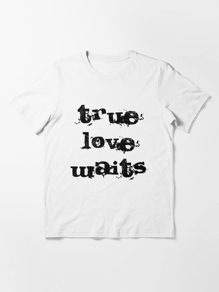 true love waits 2' Men's T-Shirt