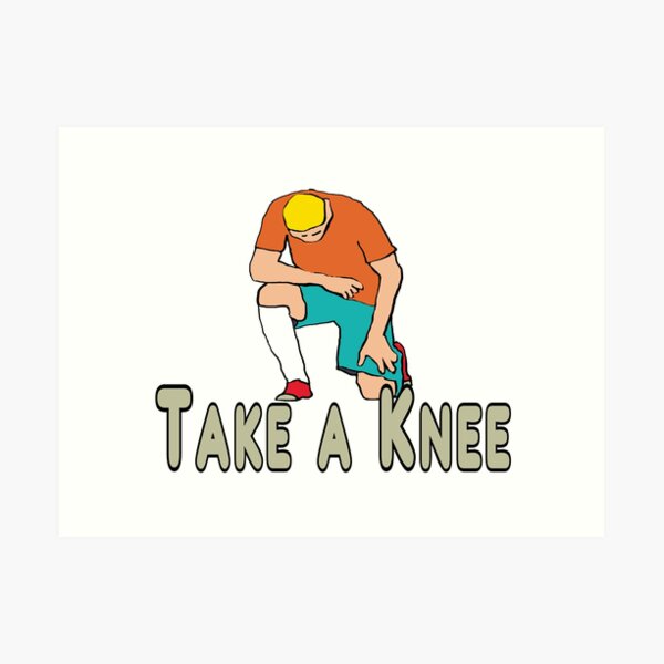 Take A Knee Art Prints Redbubble