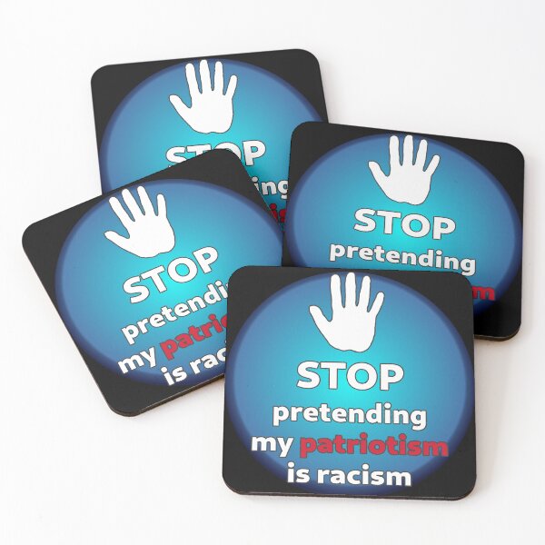 Item preview, STOP pretending my patriotism is racism designed and sold by SolarCross.