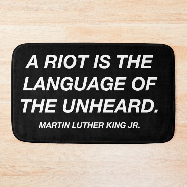 Item preview, a riot is the language of the unheard. designed and sold by youngactivists.