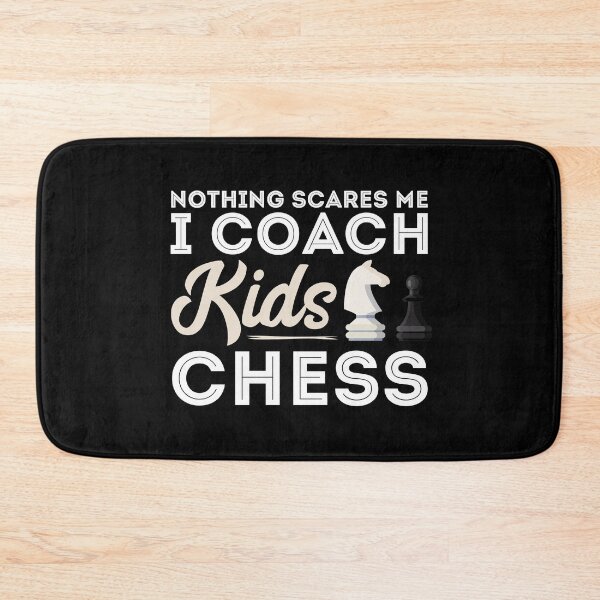 Item preview, Nothing scares me i coach kids chess designed and sold by Urosek.