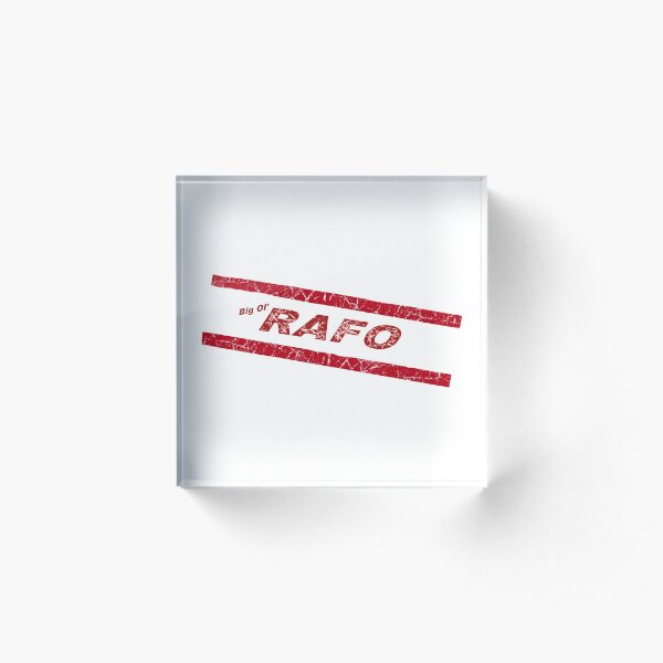 Big 'ol RAFO Acrylic Block