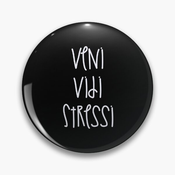 Item preview, Veni Vidi Stressi designed and sold by Nathalie Aynié.
