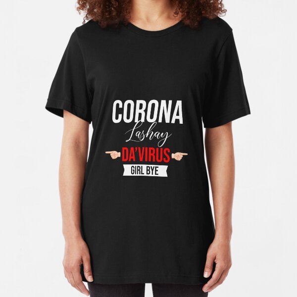 Corona DaVirus Girl Bye-White Slim Fit T-Shirt
