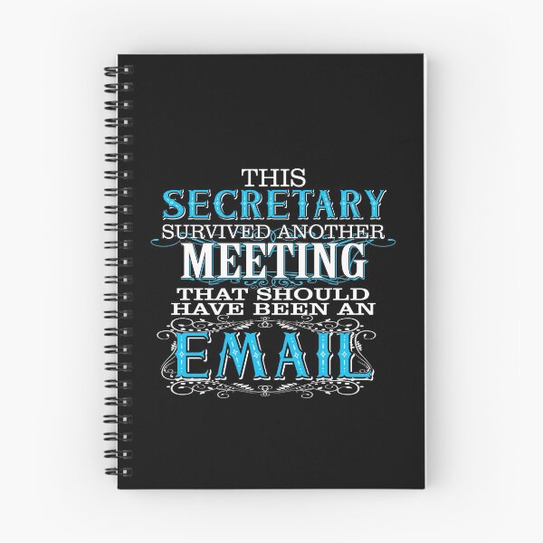 Item preview, Secretary Survived Meeting Email Office Humor designed and sold by OmmeDesigns.