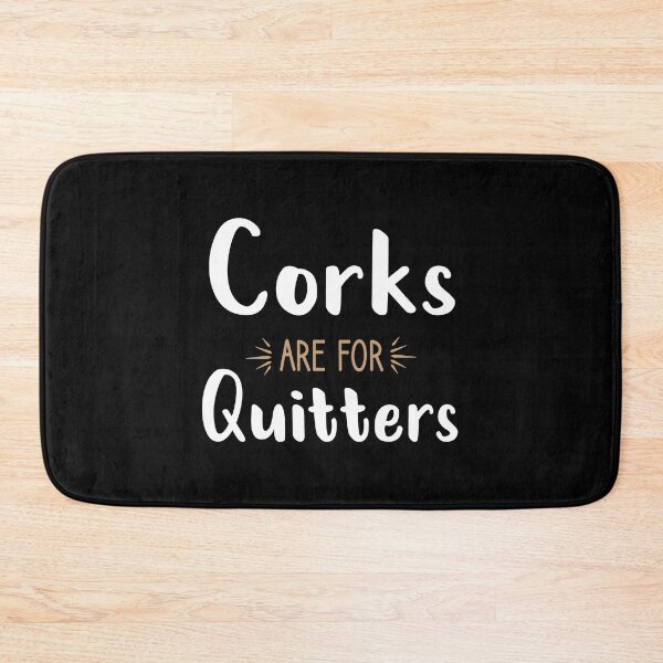 Item preview, Wine | Corks Are For Quitters | Funny Wine for Women | Wine Funny | Wine with saying | Wine graphic Tee | Wine gift for Women designed and sold by Chamssou.