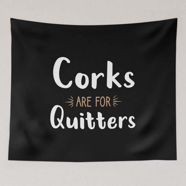 Item preview, Wine | Corks Are For Quitters | Funny Wine for Women | Wine Funny | Wine with saying | Wine graphic Tee | Wine gift for Women designed and sold by Chamssou.