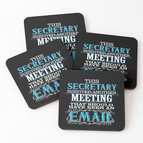 Item preview, Secretary Survived Meeting Email Office Humor designed and sold by OmmeDesigns.