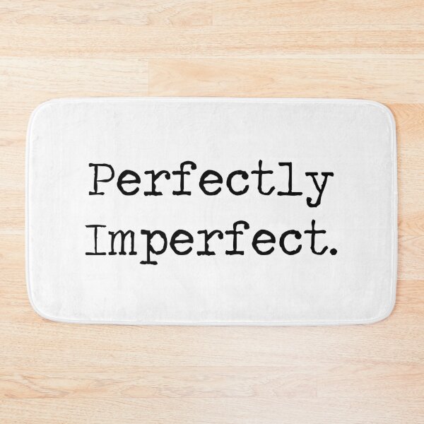 Item preview, Perfectly Imperfect designed and sold by Wanderlust40.