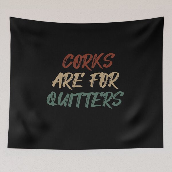 Item preview, Wine | Corks Are For Quitters | Funny Wine for Women | Wine Funny | Wine with saying | Wine graphic Tee | Wine gift for Women vintage style  designed and sold by Chamssou.