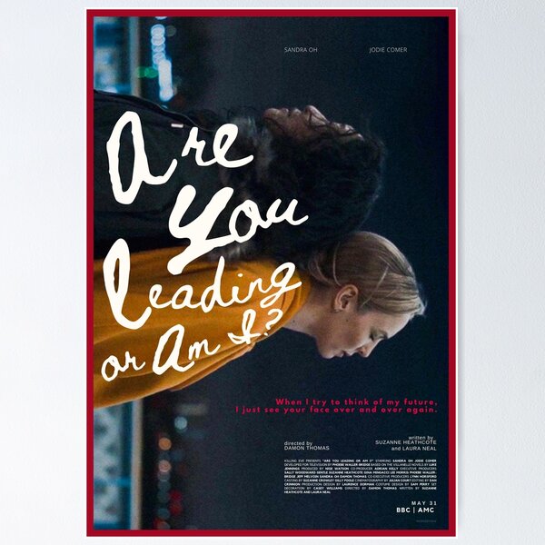 Item preview, Killing Eve Are You Leading Or Am I? ver. 2  designed and sold by worksbymae.