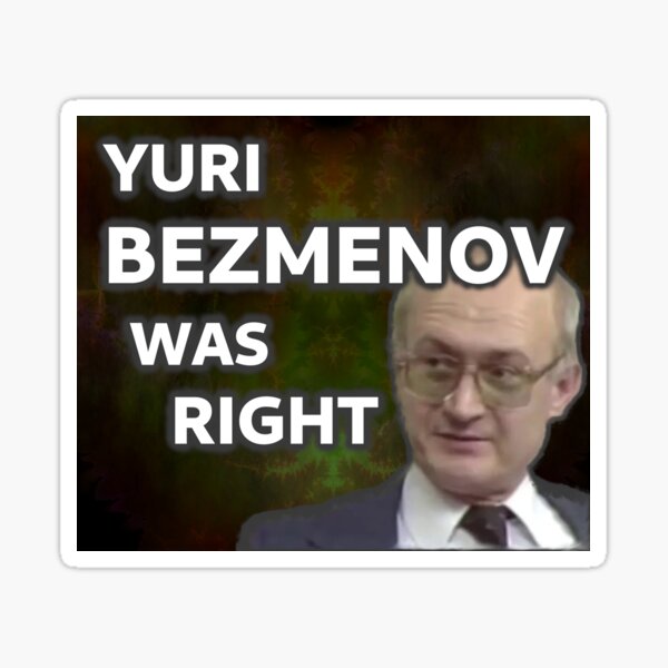Item preview, Yuri Bezmenov Was Right designed and sold by SolarCross.